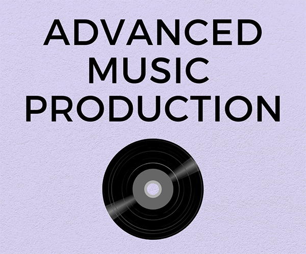 Advanced Music Production